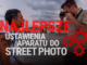 Street photo jak ustawić aparat